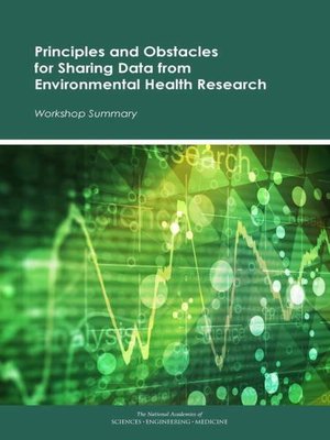 cover image of Principles and Obstacles for Sharing Data from Environmental Health Research